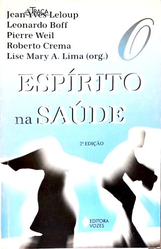 O Espírito Na Saúde
