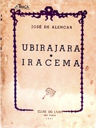 Ubirajara - Iracema