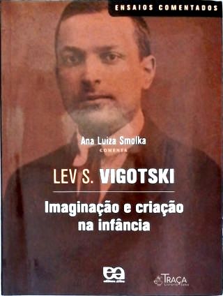 Imaginação e Criatividade Na Infância
