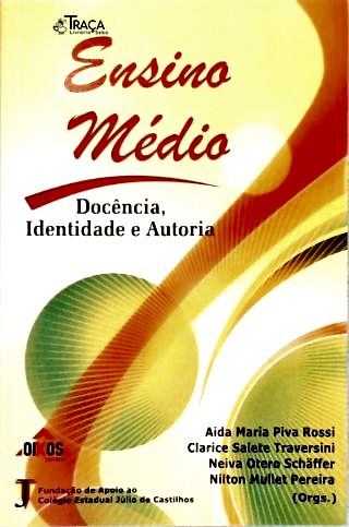 Ensino Médio: Docência Identidade E Autoria