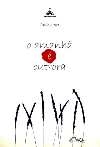 O Amanhã É Outrora