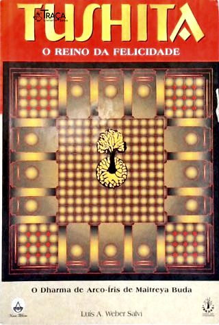 Tushita: O Reino Da Felicidade