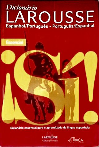 Dicionário Larousse Espanhol-Português