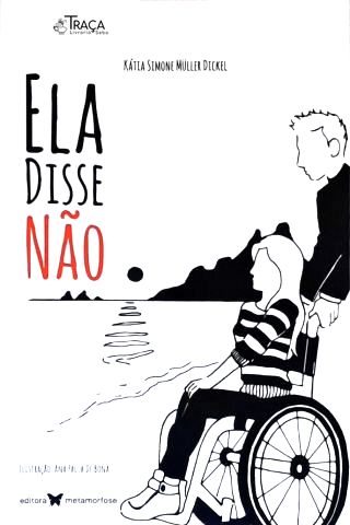 Ela Disse Não