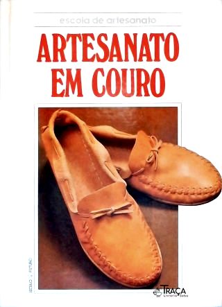 Escola de Artesanato: Artesanato em Couro