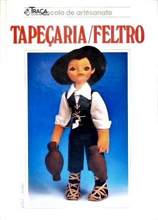 Escola de Artesanato: Tapeçaria - Feltro