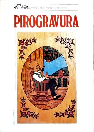 Escola de Artesanato: Pirogravura
