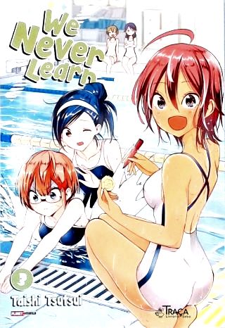 We Never Learn - Vol. 3
