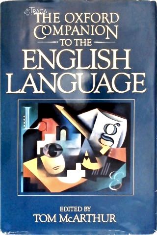 The Oxford Companion To The English Language
