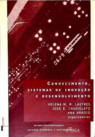 Conhecimento Sistemas De Inovação E Desenvolvimento