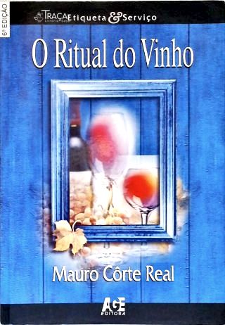 O Ritual Do Vinho