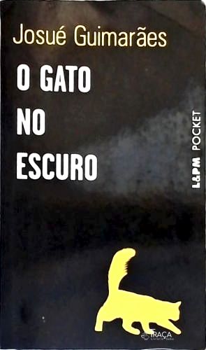 O Gato No Escuro
