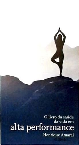 O livro da Saúde da vida em alta performance