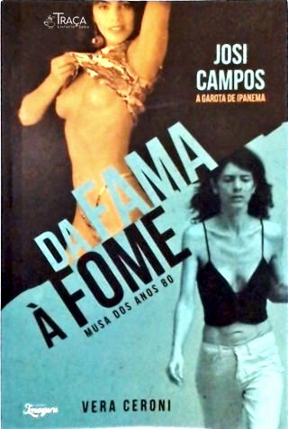 Da Fama À Fome