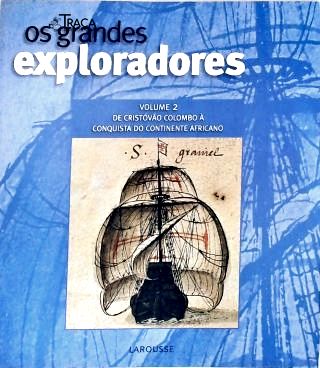 Os Grandes Exploradores - Vol 2