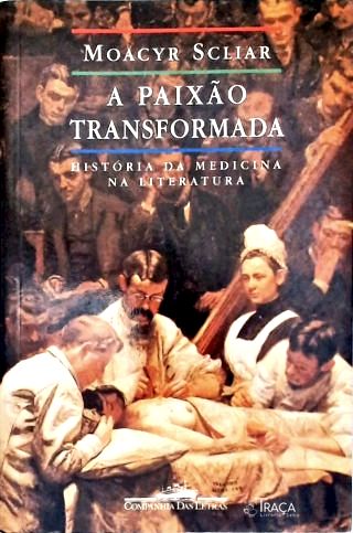 A Paixão Transformada