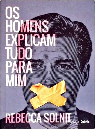 Os homens explicam tudo para mim