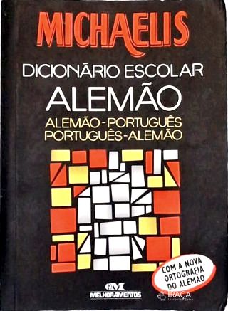 Michaelis Dicionário Escolar Alemão-Português