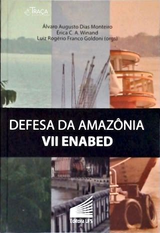 Defesa da Amazônia - VII ENABED