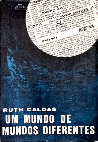 Um Mundo De Mundos Diferentes