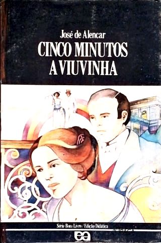 Cinco Minutos - A Viuvinha