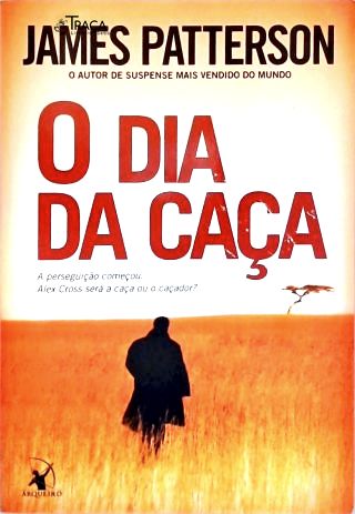O Dia Da Caça