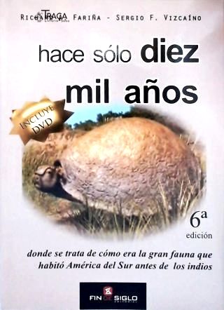 Hace Sólo Diez Mil Años (Inclui Dvd)
