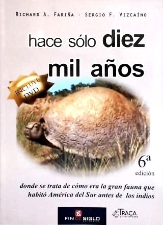 Hace Sólo Diez Mil Años (Inclui Dvd)