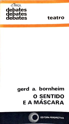 O Sentido E A Máscara