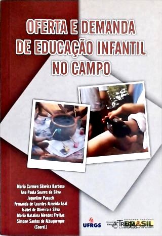 Oferta E Demanda De Educação Infantil No Campo