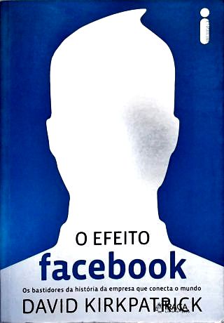 O Efeito Facebook