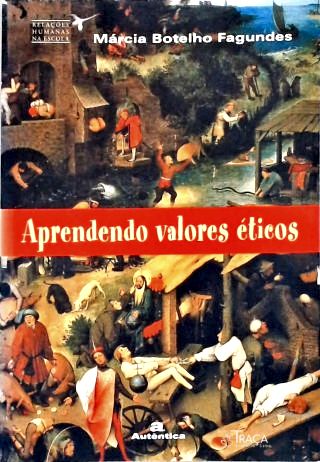 Aprendendo Valores Éticos
