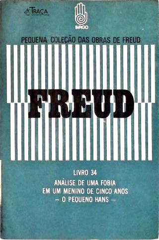 Análise de Uma Fobia em Um Menino de Cinco Anos
