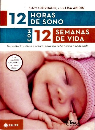 12 Horas De Sono Com 12 Semanas De Vida