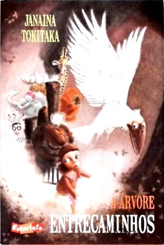 A Árvore Entrecaminhos