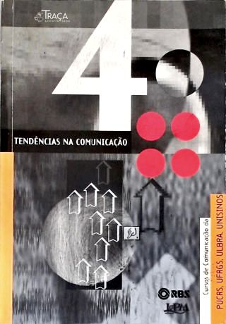Tendências Na Comunicação - Vol. 4