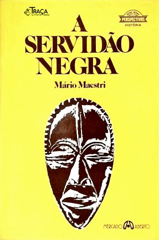 A Servidão Negra