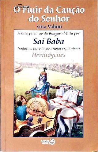 O Fluir da Canção do Senhor: Gita Vahini