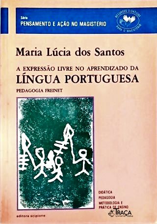A Expressão Livre No Aprendizado Da Língua Portuguesa