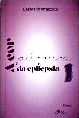 A Cor Púrpura da Epilepsia
