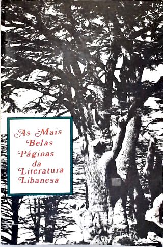 As Mais Belas Páginas Da Literatura Libanesa