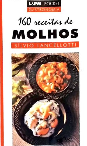160 Receitas de Molhos