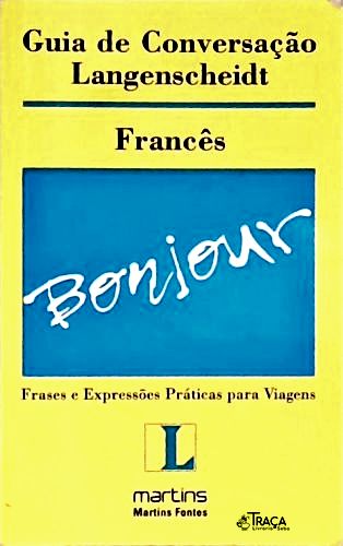 Guia De Conversação Langenscheidt: Francês