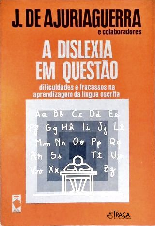 A Dislexia em Questão