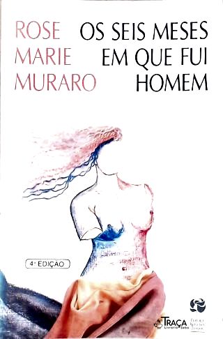 Os Seis Meses Que Fui Homem