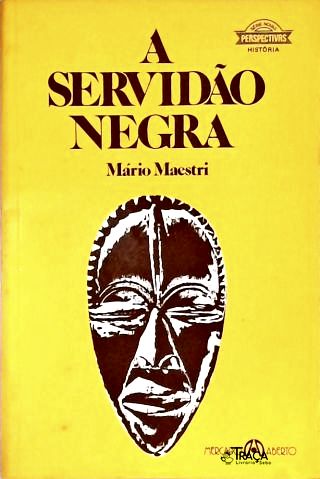 A Servidão Negra