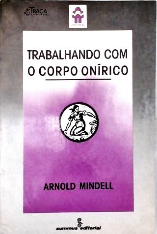 Trabalhando com o Corpo Onírico