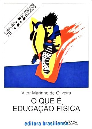 O Que É Educação Física?