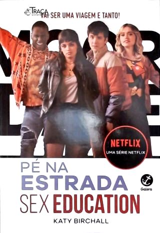 Sex Education: Pé na estrada