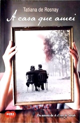 A Casa Que Amei